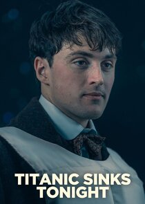 Titanic Sinks Tonight