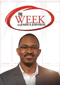 The Week with Joshua Johnson