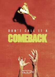 Don't Call It a Comeback