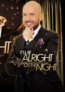 It'll Be Alright on the Night