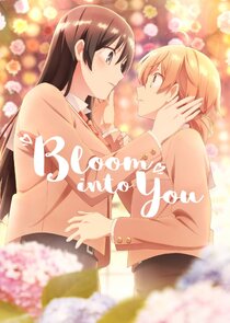 Bloom Into You