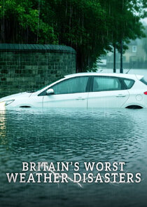 Britain's Worst Weather Disasters