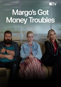 Margo's Got Money Troubles