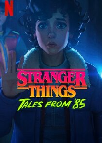 Stranger Things: Tales from '85