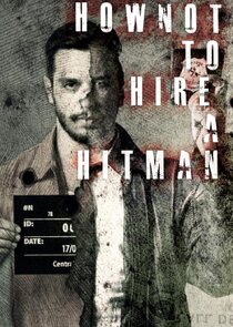 How NOT To Hire A Hitman