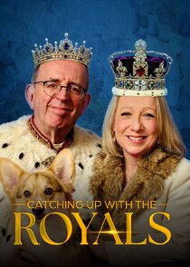 Catching Up With the Royals