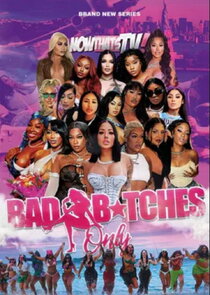 Bad B*tches Only