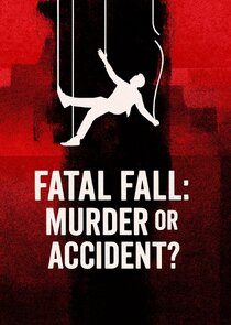 Fatal Fall: Murder or Accident