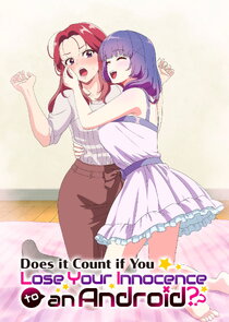 Does It Count If You Lose Your Innocence to an Android?