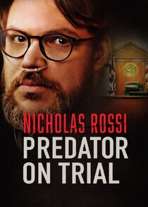 Nicholas Rossi: Predator on Trial