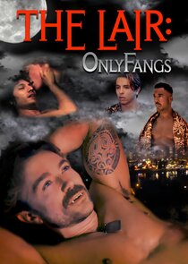 The Lair: OnlyFangs