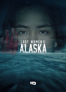 Lost Women of Alaska