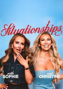 Situationships with Sophie and Christine