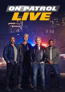 On Patrol: Live