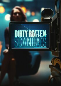 E! Dirty Rotten Scandals