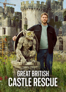 Great British Castle Rescue