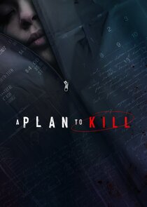 A Plan to Kill