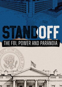 Standoff: The FBI, Power and Paranoia thumbnail