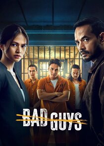 Bad Guys