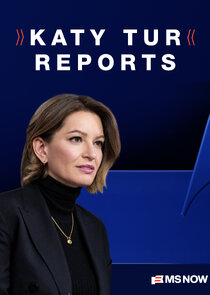 Katy Tur Reports thumbnail