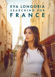 Eva Longoria: Searching for France