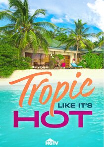 Tropic Like It's Hot