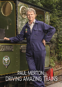 Paul Merton: Driving Amazing Trains