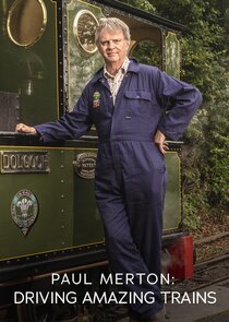 Paul Merton: Driving Amazing Trains