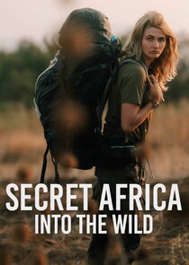 Secret Africa: Into the Wild
