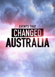 Events That Changed Australia
