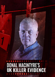 Donal MacIntyre's UK Killer Evidence