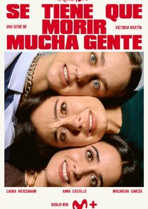 Se tiene que morir mucha gente