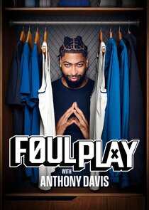 Foul Play with Anthony Davis