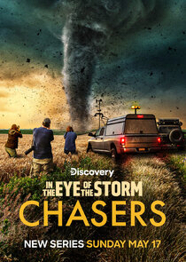 In the Eye of the Storm: Chasers