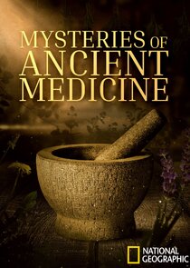 Mysteries of Ancient Medicine