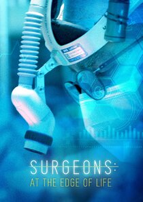 Surgeons: At the Edge of Life poster