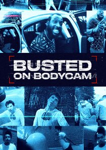 Busted on Bodycam