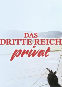 Das Dritte Reich Privat