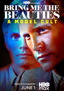 Bring Me the Beauties: A Model Cult poster