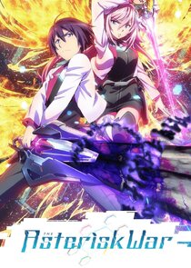 Gakusen Toshi Asterisk