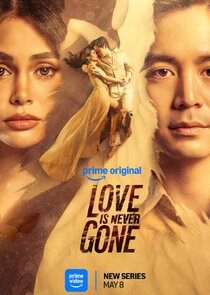 Love is Never Gone Season 1 poster