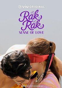 Rak Rak: Senses of Love Season 1 poster
