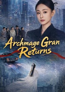 Archmage Gran Returns