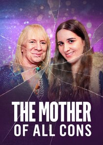 The Mother of All Cons poster