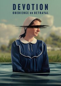 Devotion: Obedience or Betrayal Season 1 poster