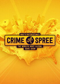 Half as Interesting's Crime Spree poster