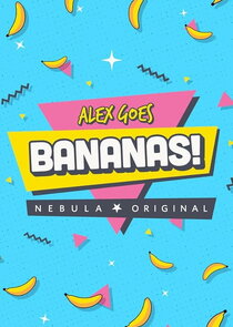 Alex Goes Bananas