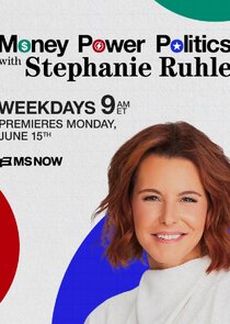 Money, Power, Politics with Stephanie Ruhle