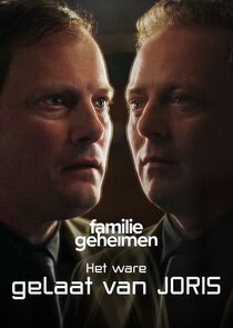 Familiegeheimen: Het ware gelaat van Joris poster