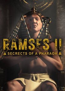 Ramsès II : Secrets d'un pharaon